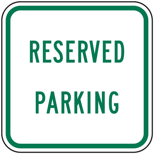 Reserved Parking Sign for Parking Control PKE-21915