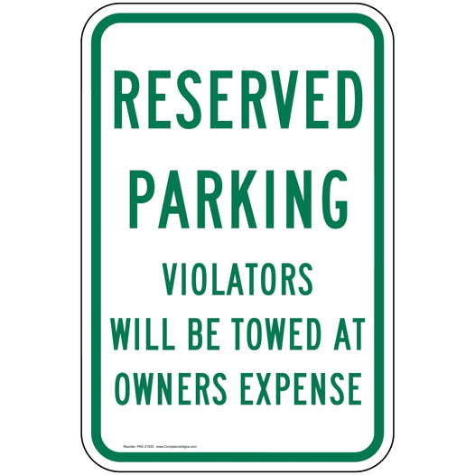 Reserved Parking Violators Towed Sign PKE-21935