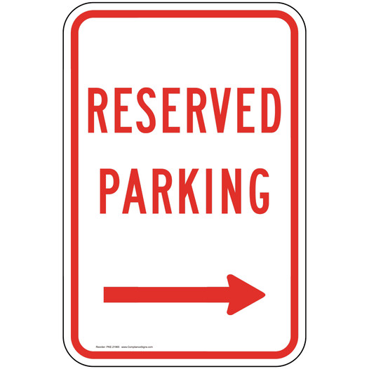 Reserved Parking Sign With Red Right Arrow PKE-21965