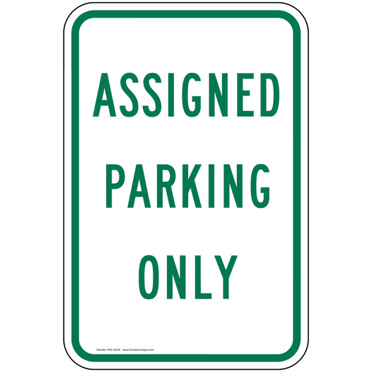Assigned Parking Only Sign for Parking Control PKE-22035
