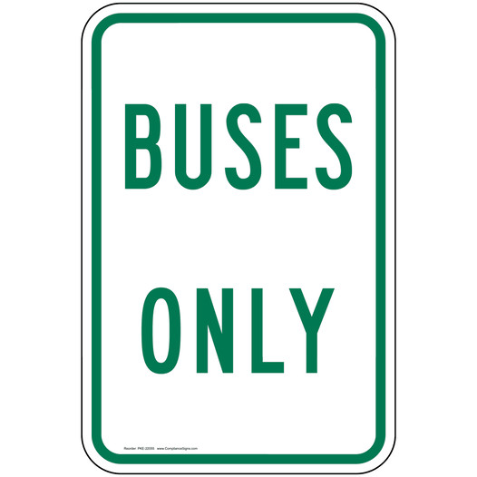 Buses Only Sign for Parking Control
