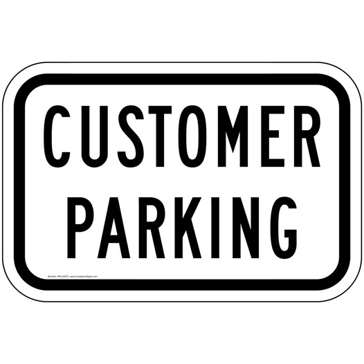 Customer Parking Sign for Dining / Hospitality / Retail PKE-22070