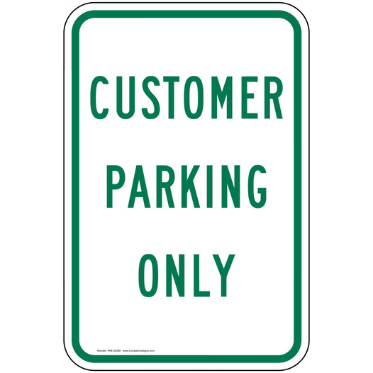 Customer Parking Sign PKE-22080 Parking Reserved