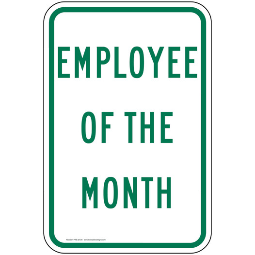 Employee of the Month Sign PKE-22125 Parking Reserved