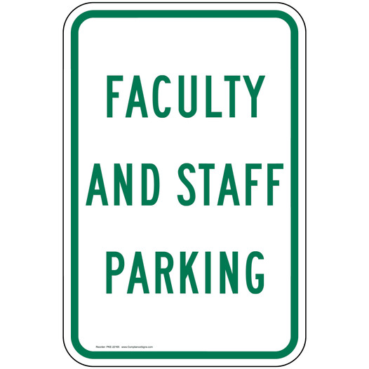 Faculty And Staff Parking Sign PKE-22165