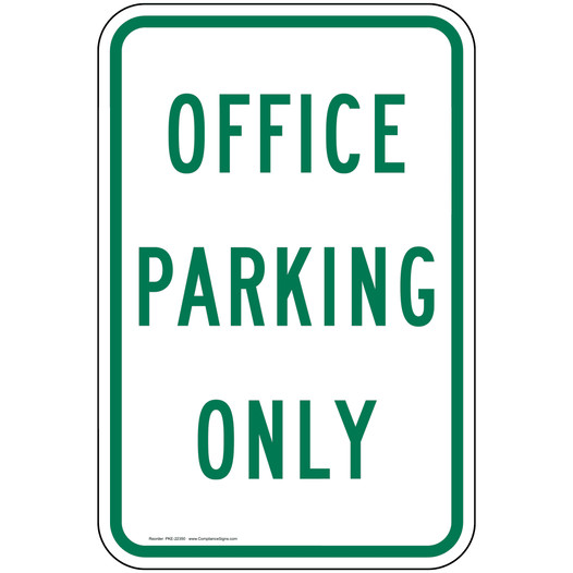 Office Parking Only Sign for Office PKE-22350