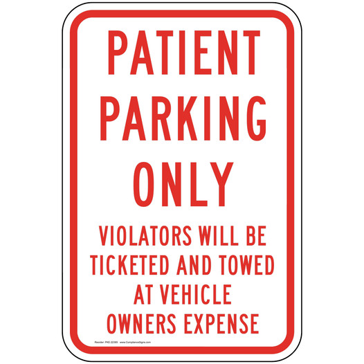 Patient Parking Sign for Parking Control PKE-22385