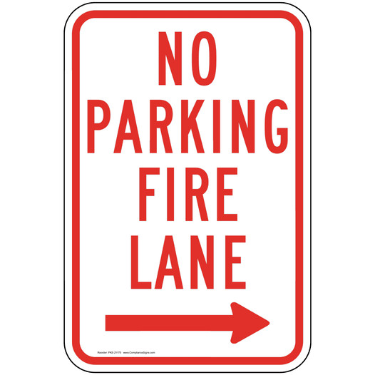No Parking Fire Lane With Right Arrow Sign PKE-21175