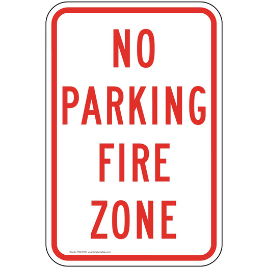 No Parking Fire Zone Sign for Parking Control PKE-21185