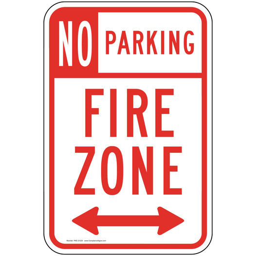 Fire Zone Sign with Arrows PKE-21225 Parking Fire / Emergency