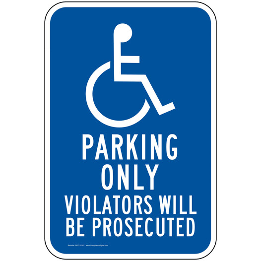 Portrait Parking Only Violators Will Reflective Sign