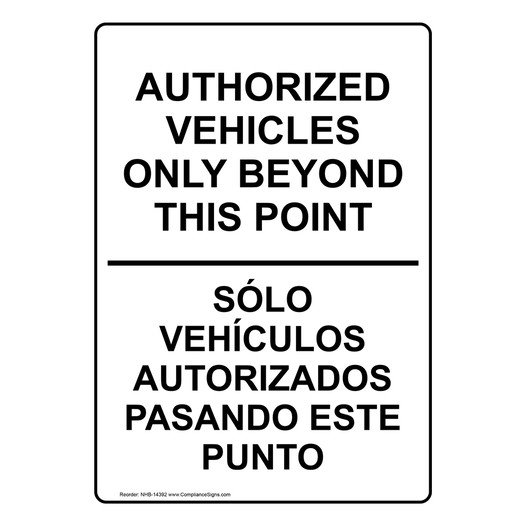 Authorized Vehicles Only Bilingual Sign NHB-14392