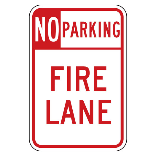 Reflective No Parking Fire Lane Sign CS616744