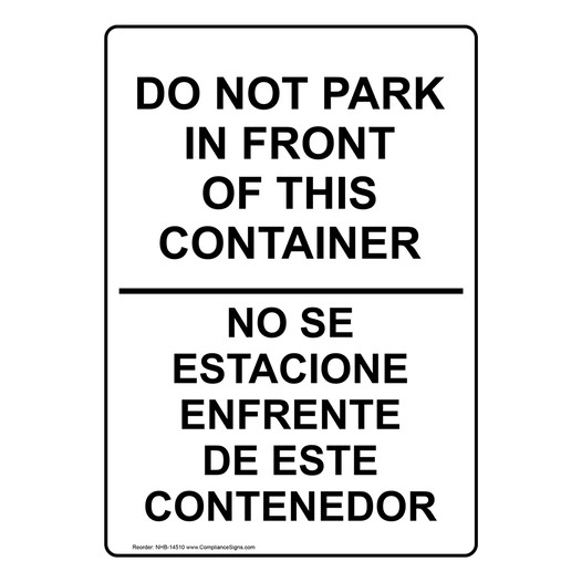 No Parking In Front Of This Container Bilingual Sign NHB-14510