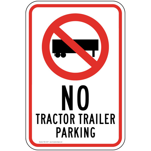 No Tractor Trailer Sign for Parking Control PKE-14277