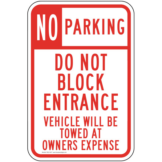 No Parking Do Not Block Entrance Sign PKE-15477