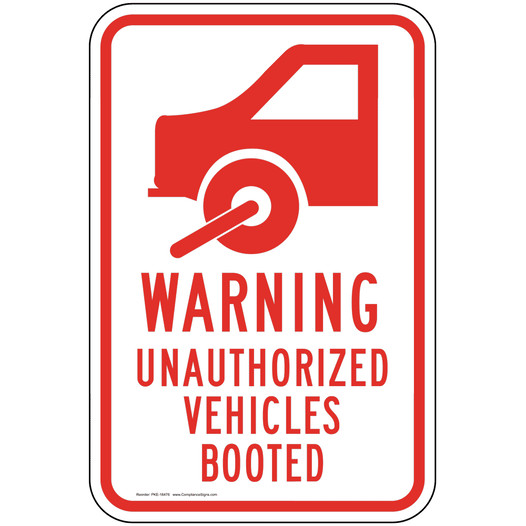 Warning Unauthorized Vehicles Booted Sign PKE-18476