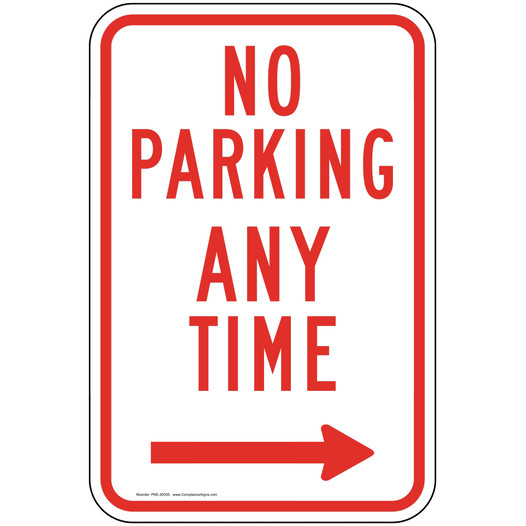 No Parking Any Time With Right Arrow Sign PKE-20055