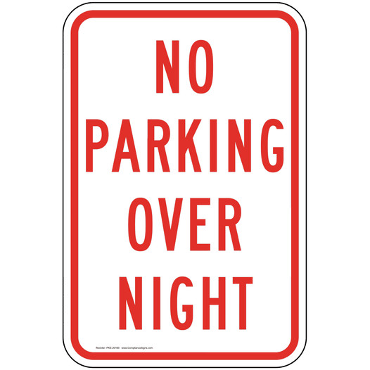 No Parking Overnight Sign PKE-20160 Parking Not Allowed
