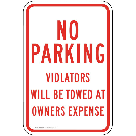 No Parking Violators Will Be Towed Sign PKE-20200 Parking Not Allowed