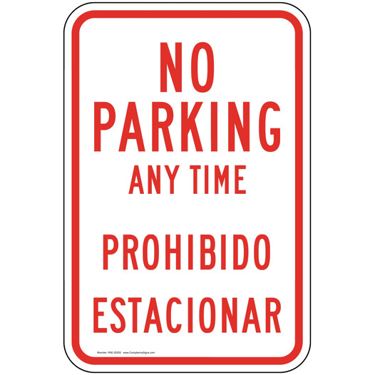 No Parking Any Time Bilingual Sign PKE-20205 Parking Not Allowed