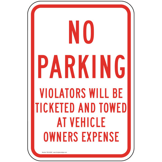 No Parking Violators Ticketed And Towed Sign PKE-20255