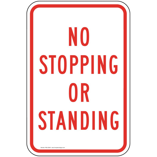 No Stopping Or Standing Sign PKE-20340 Parking Not Allowed