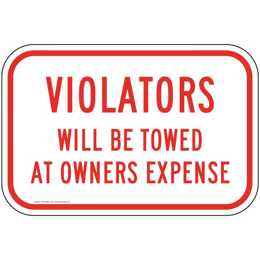 Violators Will Be Towed At Owners Expense Sign PKE-20465