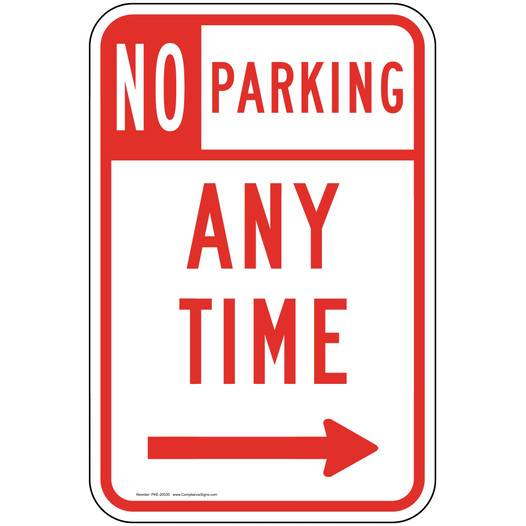 No Parking Any Time With Right Arrow Sign PKE-20530