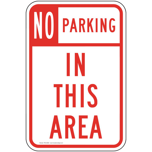 No Parking In This Area Sign for Parking Control PKE-20600