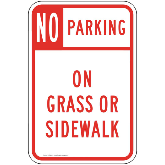 No Parking On Grass Or Sidewalk Sign PKE-20615 Parking Not Allowed