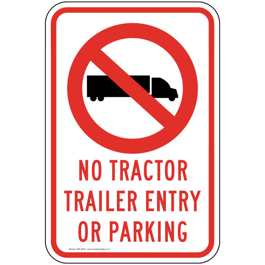 No Tractor Trailer Sign PKE-22615 Parking Not Allowed