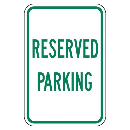Reflective Reserved Parking Sign CS331675
