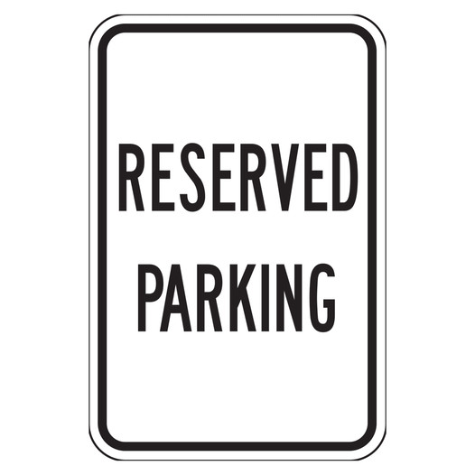 Reflective Reserved Parking Sign CS635004