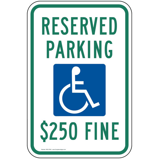 Portrait Reserved Parking $250 Fine Reflective Sign PKE-37003