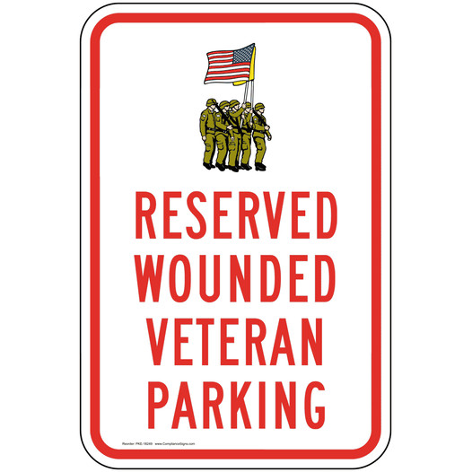 Reserved Wounded Veteran Parking Sign PKE-18249