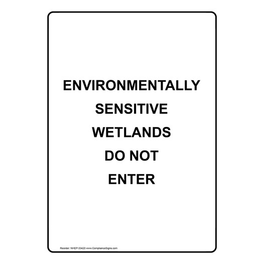Portrait Environmentally Sensitive Wetlands Sign NHEP-33420