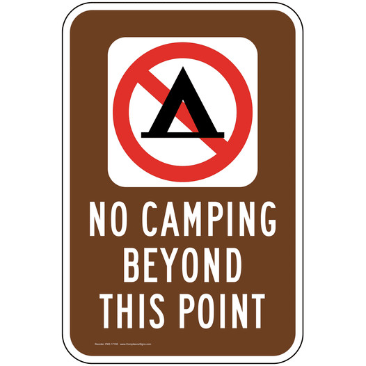 No Camping Beyond This Point Sign PKE-17195