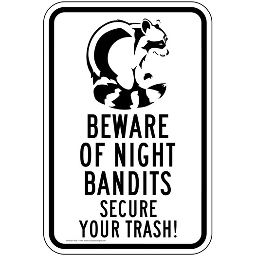 Beware Of Night Bandits Secure Your Trash! Sign PKE-17199