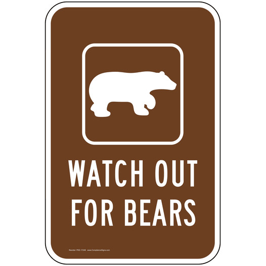 Watch Out For Bears Sign for Recreation PKE-17249