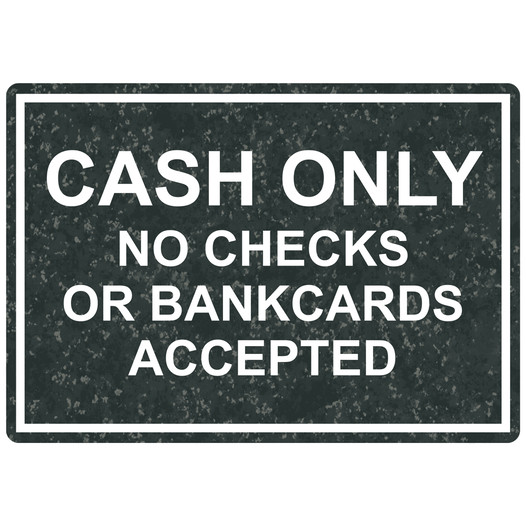 Charcoal Marble Engraved CASH ONLY NO CHECKS OR BANKCARDS Sign EGRE-15803_White_on_CharcoalMarble