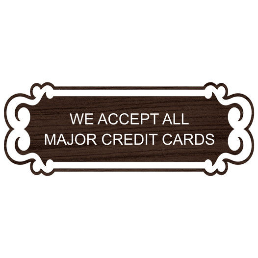 Kona Engraved WE ACCEPT ALL MAJOR CREDIT CARDS Sign EGRE-18002_White_on_Kona