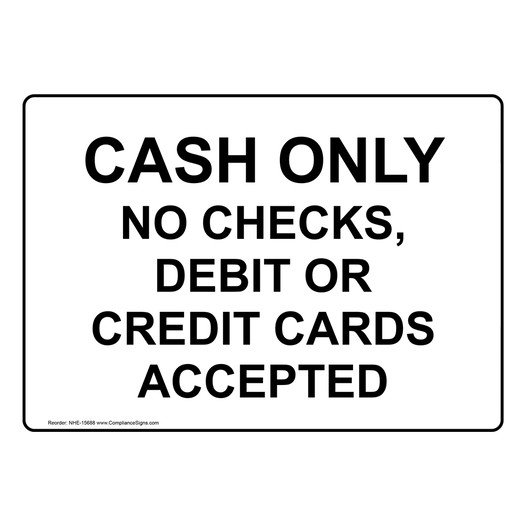 Cash Only Sign for Dining / Hospitality / Retail NHE-15688