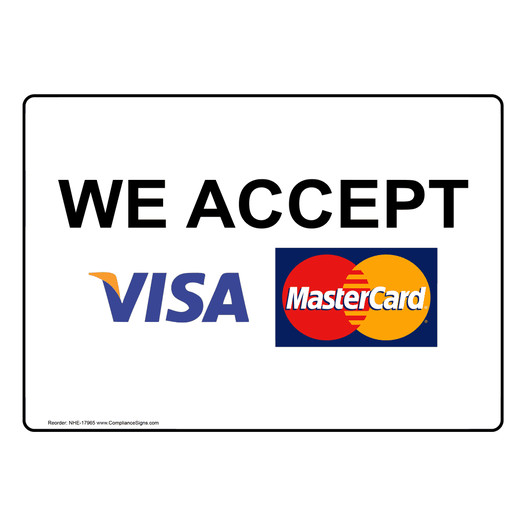 We Accept Visa, Mastercard Sign NHE-17965 Payment Policies