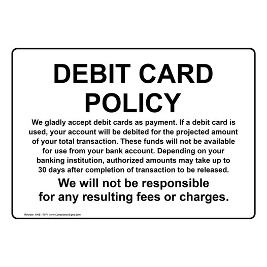 Debit Card Policy Sign for Dining / Hospitality / Retail NHE-17971