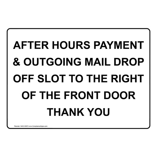After Hours Payment & Outgoing Mail Drop Off Sign NHE-33972