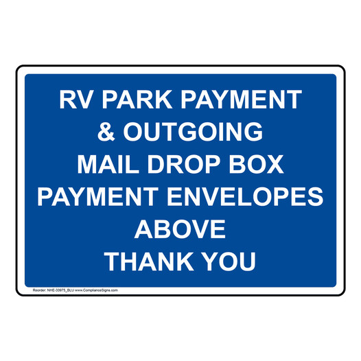 RV Park Payment & Outgoing Mail Drop Box Sign NHE-33975_BLU