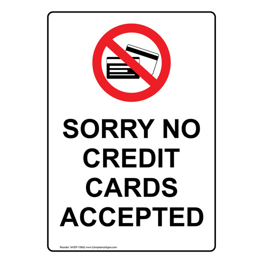 Portrait Sorry No Credit Cards Accepted Sign With Symbol NHEP-15692