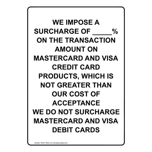 Portrait We Impose A Surcharge Of _____% On Sign NHEP-18640