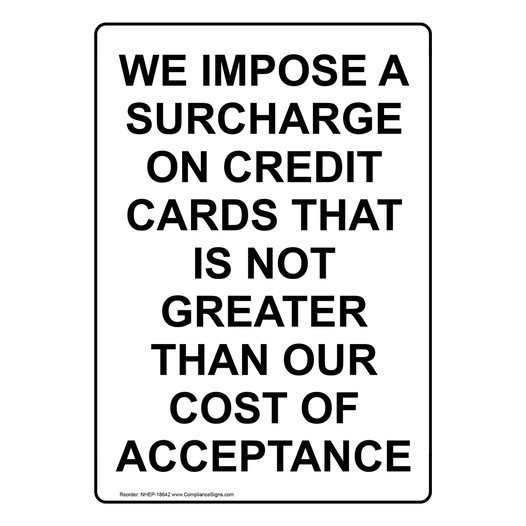 Portrait We Impose A Surcharge On Credit Cards Sign NHEP-18642